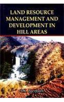 Land Resource Management and Development in Hills Areas