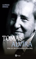 Tomas Alvira: Vida de un educador (1906-1992)