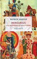 Mercurius o del matrimonio de cielo y terra