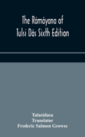 Rámáyana of Tulsi Dás Sixth Edition