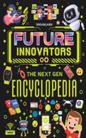 Future Innovators The Next Gen Encyclopedia