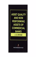 ASSET QUALITY AND NON PERFORMING ASSETS OF COMMERCIAL BANKS