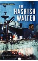 Hashish Waiter