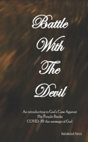 Battle With The Devil: An Introduction To God's Case Against His People Books(1 God's Case Against His People Books)