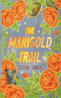 The Marigold Trail