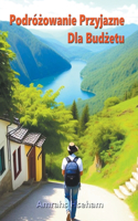 Podr?zowanie Przyjazne Dla Budzetu
