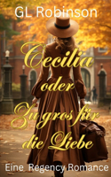 Cecilia oder Zu groß für die Liebe