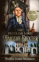 Peculiar Lord Timothy Dexter