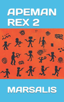 Apeman Rex 2
