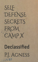Self Defense Secrets from Camp X: Declassified