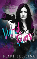 Vivid Fears: A Contemporary NA Romance