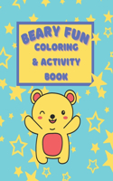 Beary Fun Coloring And Activity Book