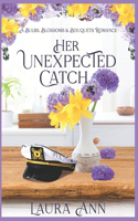 Her Unexpected Catch