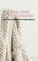 Easy Knit Baby Blanket