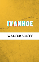 Ivanhoe by Walter Scott