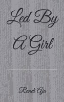 Led By A Girl