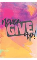 Never Give Up