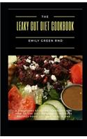 Leaky Gut Diet Cookbook