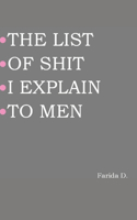 List of Shit I Explain to Men