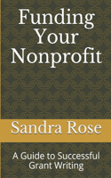 Funding Your Nonprofit: A Guide to Successful Grant Writing