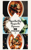 Rapid And Easy Recipes For Beginners