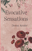 Evocative Sensations