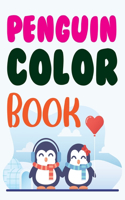 Penguin Color Book: I Love Penguin Coloring Book For Adults