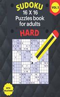 hard Sudoku 16 X 16 Puzzles - volume 3: hard Sudoku 16 X 16 Puzzles book for adults with Solutions - Large Print - One Puzzle Per Page (Volume 3)