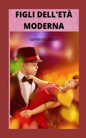 Figli Dell'età Moderna