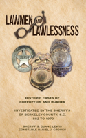 Lawmen And Lawlessness