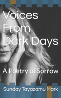 Voices From Dark Days