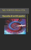 Nel vortice della vita