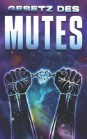 Gesetz des Mutes: Die Gesetze des Universums #30(Gesetze Des Universums)