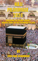 Hajj pilgrimage 2024