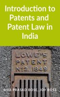 Introduction to Patents and Patent Law in India