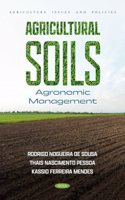 Agricultural Soils: Agronomic Management (Agriculture Issues and Policies)