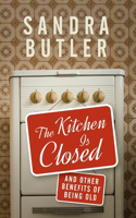 Kitchen Is Closed