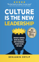 Culture Is The New Leadership