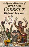 The Life and Adventures of William Cobbett