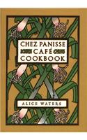Chez Panisse Cafe Cookbook