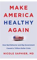 Make America Healthy Again