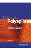 Multivariate Polysplines: Applications to Numerical and Wavelet Analysis