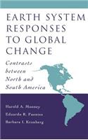Earth System Responses to Global Change