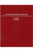 Dictionary of Old Marathi