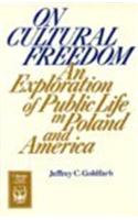 On Cultural Freedom: An Exploration of Public Life in Poland and America