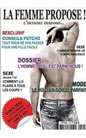 Femme Propose ! L'Homme Dispose...
