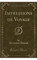 Impressions de Voyage, Vol. 2 (Classic Reprint)