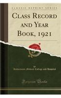 Class Record and Year Book, 1921 (Classic Reprint)