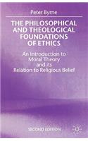 Philosophical and Theological Foundations of Ethics