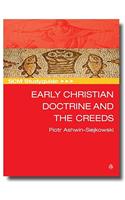 SCM Studyguide Early Christian Doctrine and the Creeds
